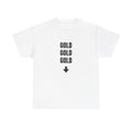 GOLD GOLD GOLD T-Shirt