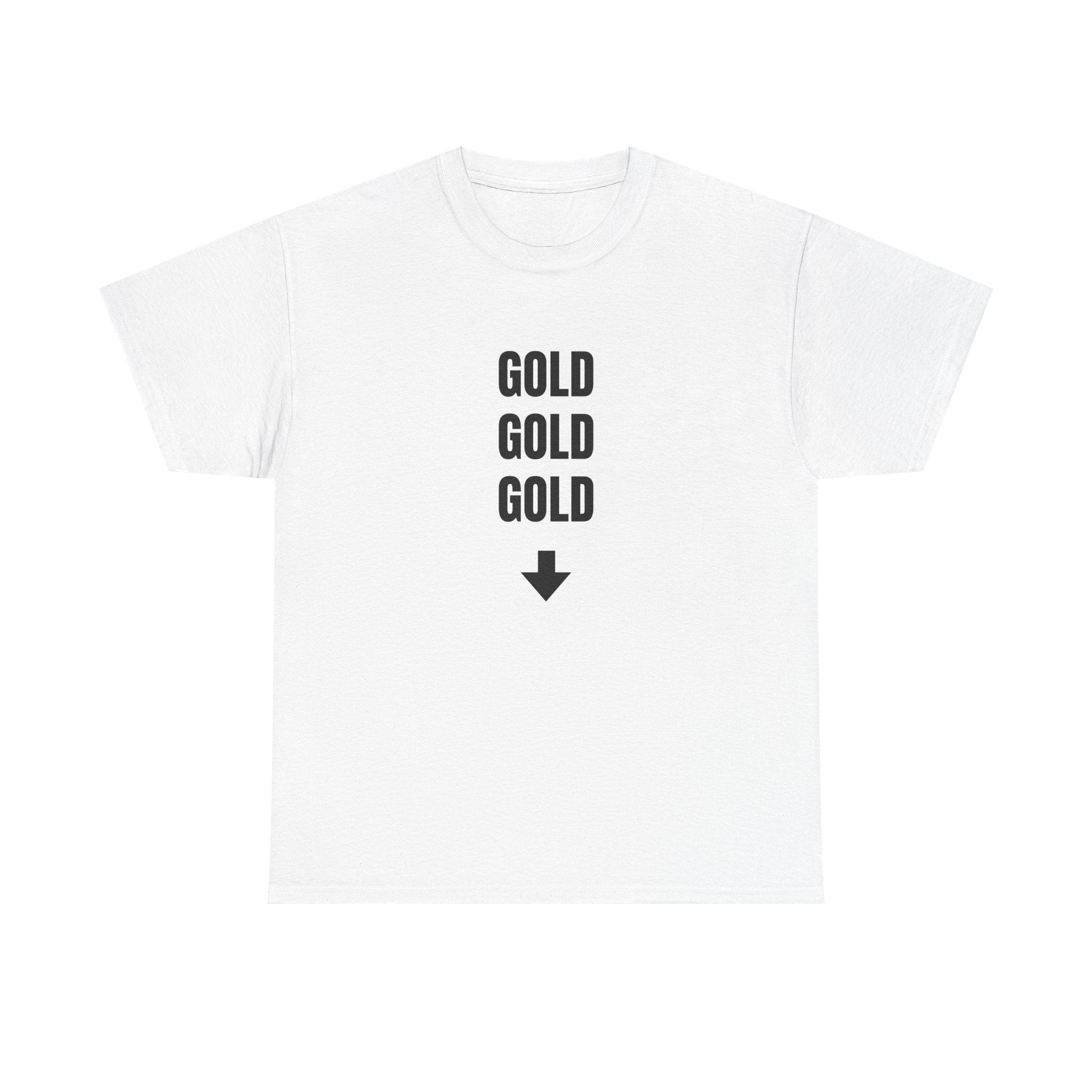 GOLD GOLD GOLD T-Shirt